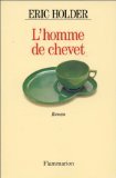 L'homme de chevet: - ROMAN Contemporary literature