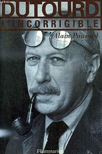 Jean Dutourd, l'incorrigible Essays & Short Stories
