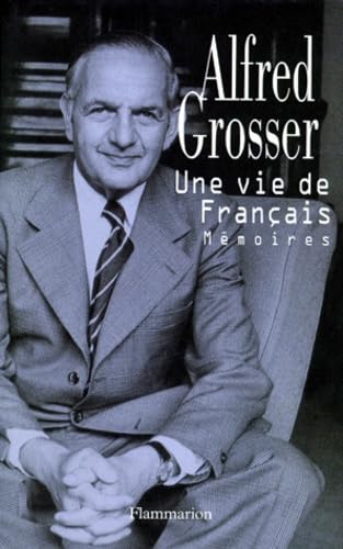 Une vie de Français: Mémoires Essays & Short Stories