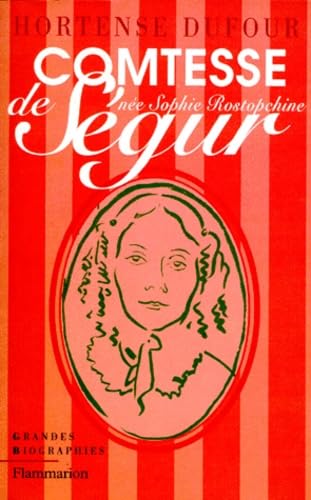 Comtesse de segur nee rostopchine (nouvelle edition) (La) Essays & Short Stories