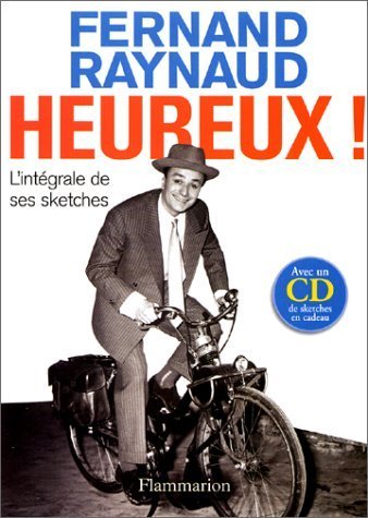 Heureux !. L'intégrale de ses sketches: L'INTEGRALE DE SES SKETCHS AVEC UN CD DE SKETCHES EN CADEAU Essays & Short Stories
