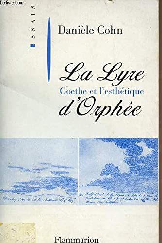 La Lyre D'Orphee. Goethe Et L'Esthetique Books