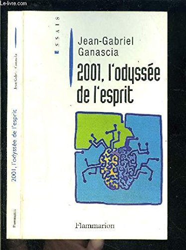 2001, l'odyssée de l'esprit: À l'ère des sociétés de l'information Essays & Short Stories