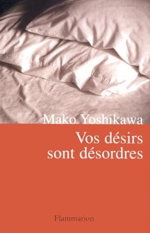 Vos désirs sont désordres Contemporary literature