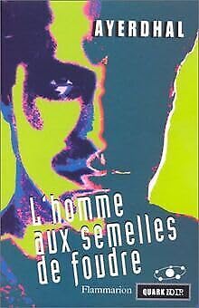 L'Homme aux semelles de foudre Contemporary literature
