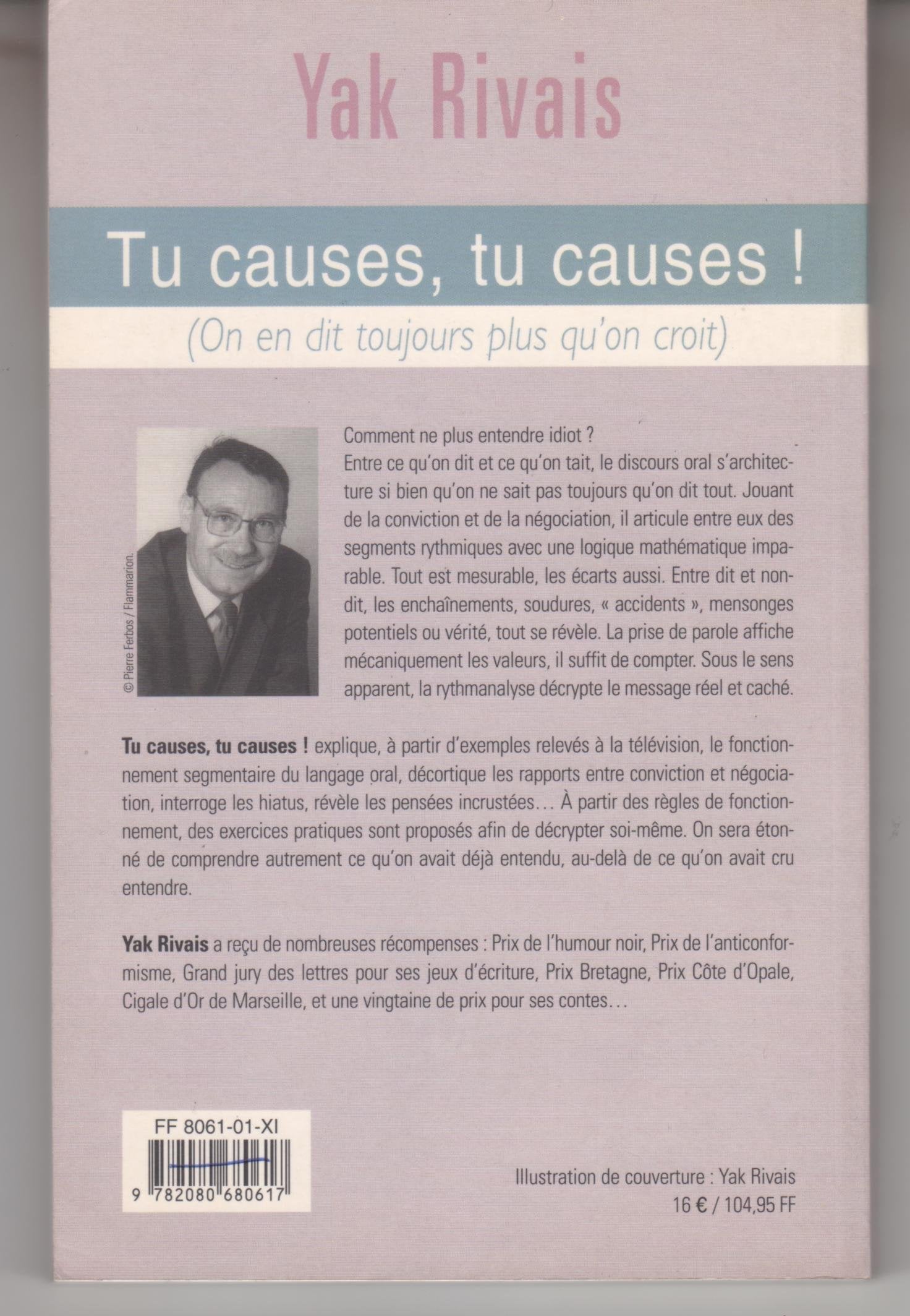 Tu causes, tu causes !: ON EN DIT TOUJOURS PLUS QU'ON CROIT Essays & Short Stories