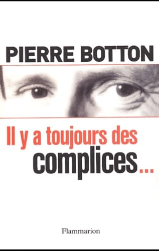Il y a toujours des complices... Essays & Short Stories