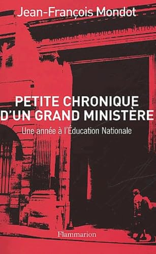 Petite chronique d'un grand ministère : Une année à l'Education nationale book