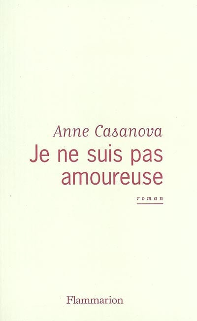 Product Image: Je ne suis pas amoureuse