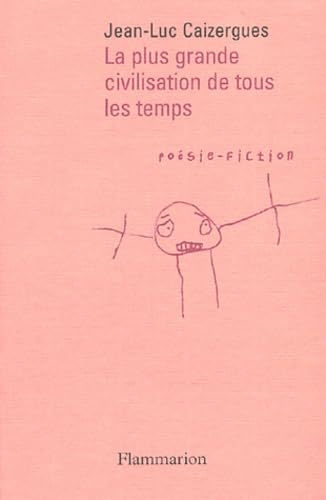 La plus grande civilisation de tous les temps book