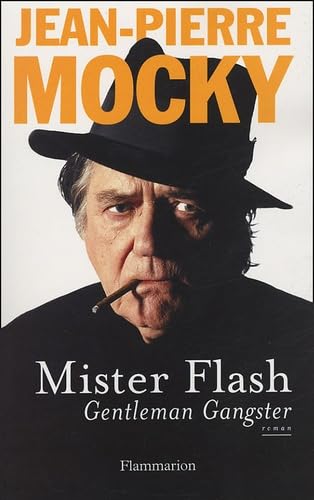 Mister Flash: Gentleman Gangster Contemporary literature