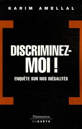 Discriminez-moi: Enquête sur nos inégalités book