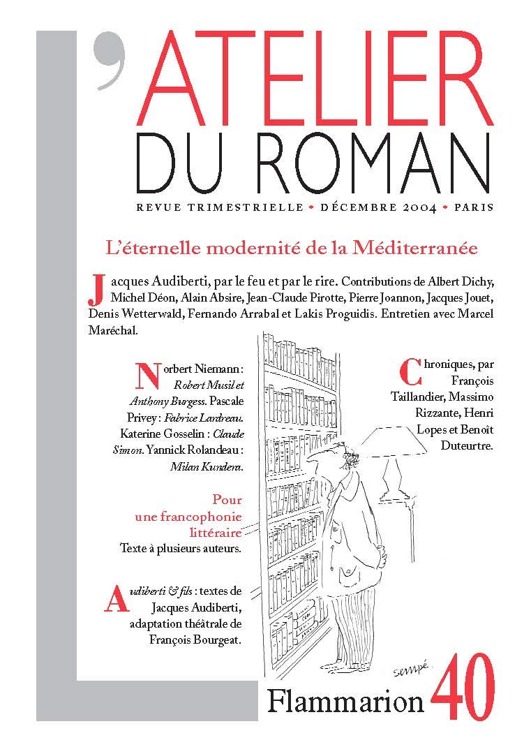 L'Atelier du roman: Jacques Audiberti, par le feu et le rire book