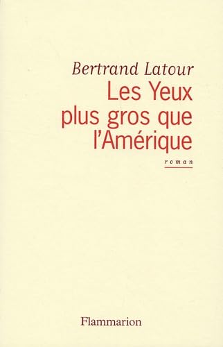 Les Yeux plus gros que l'Amérique Contemporary literature