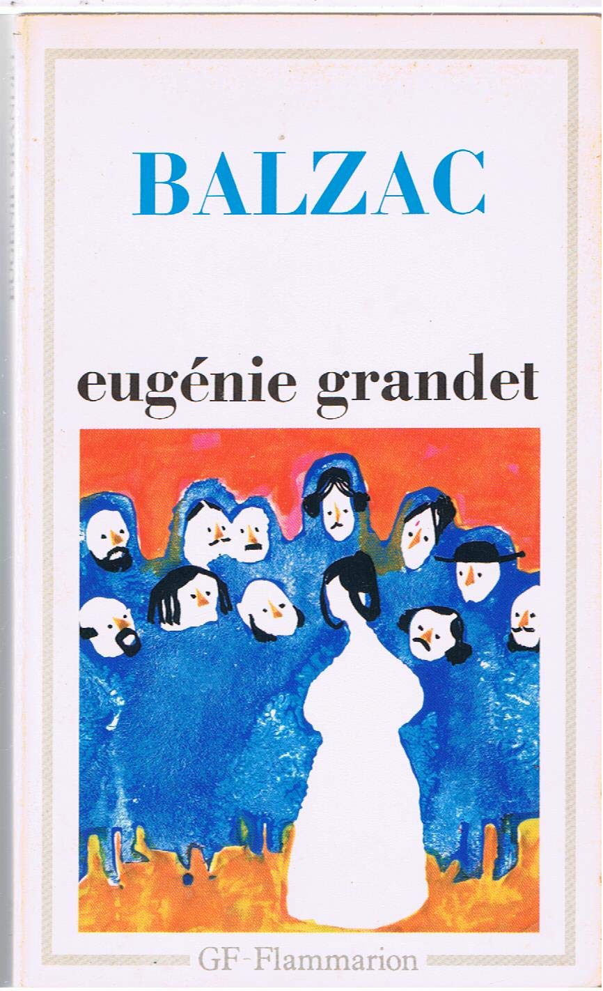 Eugenie Grandet (Garnier-Flammarion) Classics