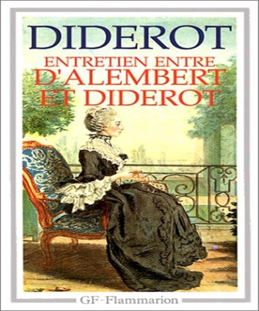 Entretien Entre d'Alembert Et Diderot/Le Reve De d'Alembert Philosophy