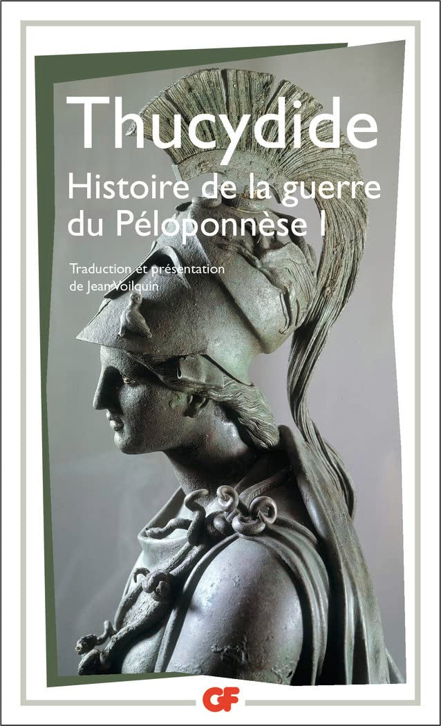 Histoire de la guerre du Péloponnèse: Tome 1 Classics