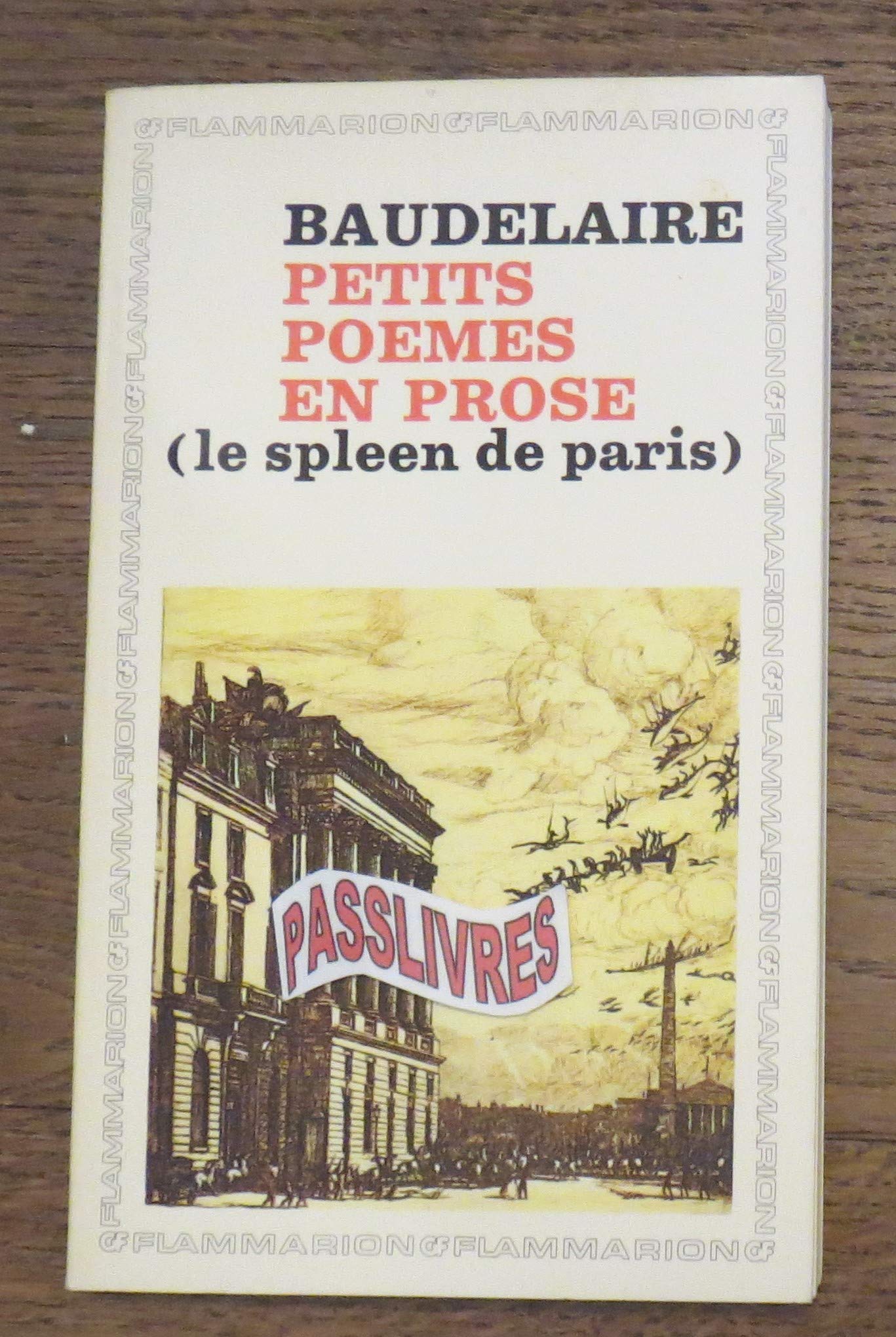 Petits poemes en prose (le spleen de paris): - EDITION * Classics
