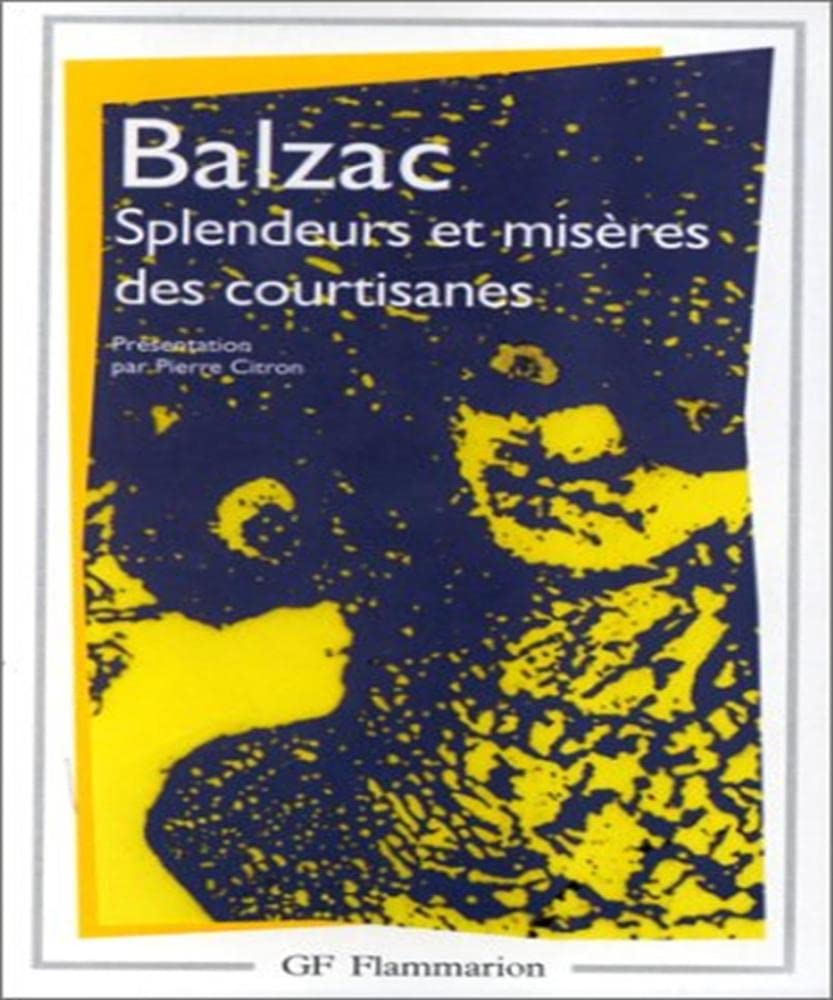 Splendeurs et misères des courtisanes Classics