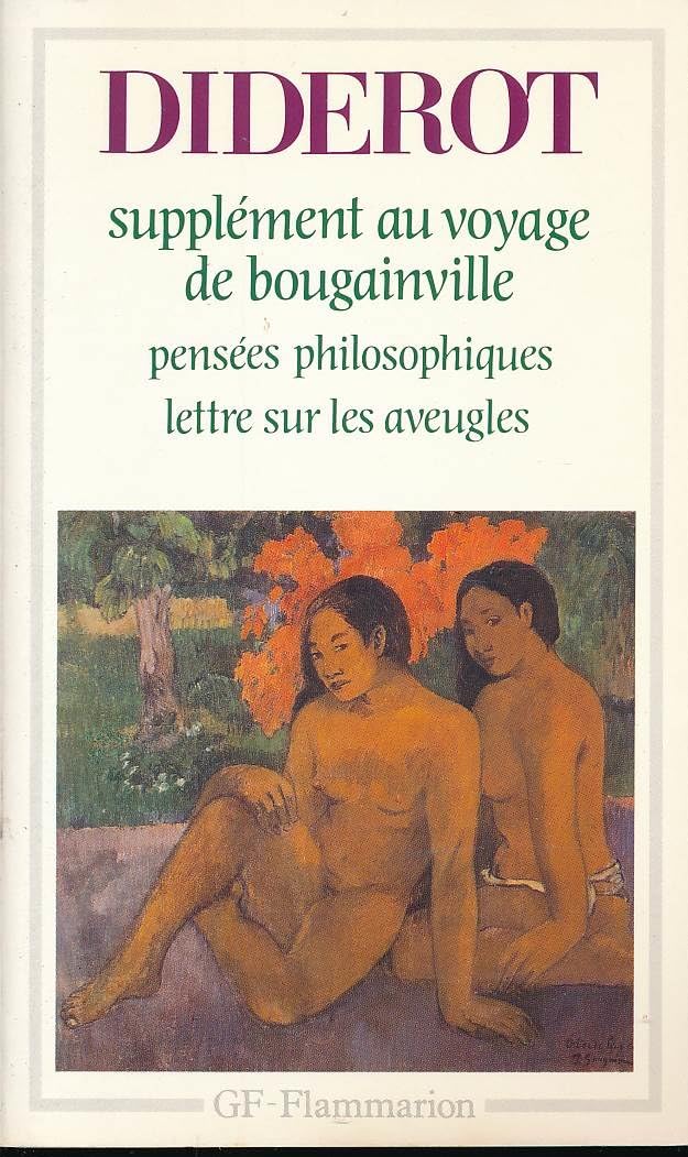 Pensees Philosophiques / Lettre Sur Les Aveugles / Supplement Au Voyage: Pensées philosophiques,lettre sur les aveugles Philosophy