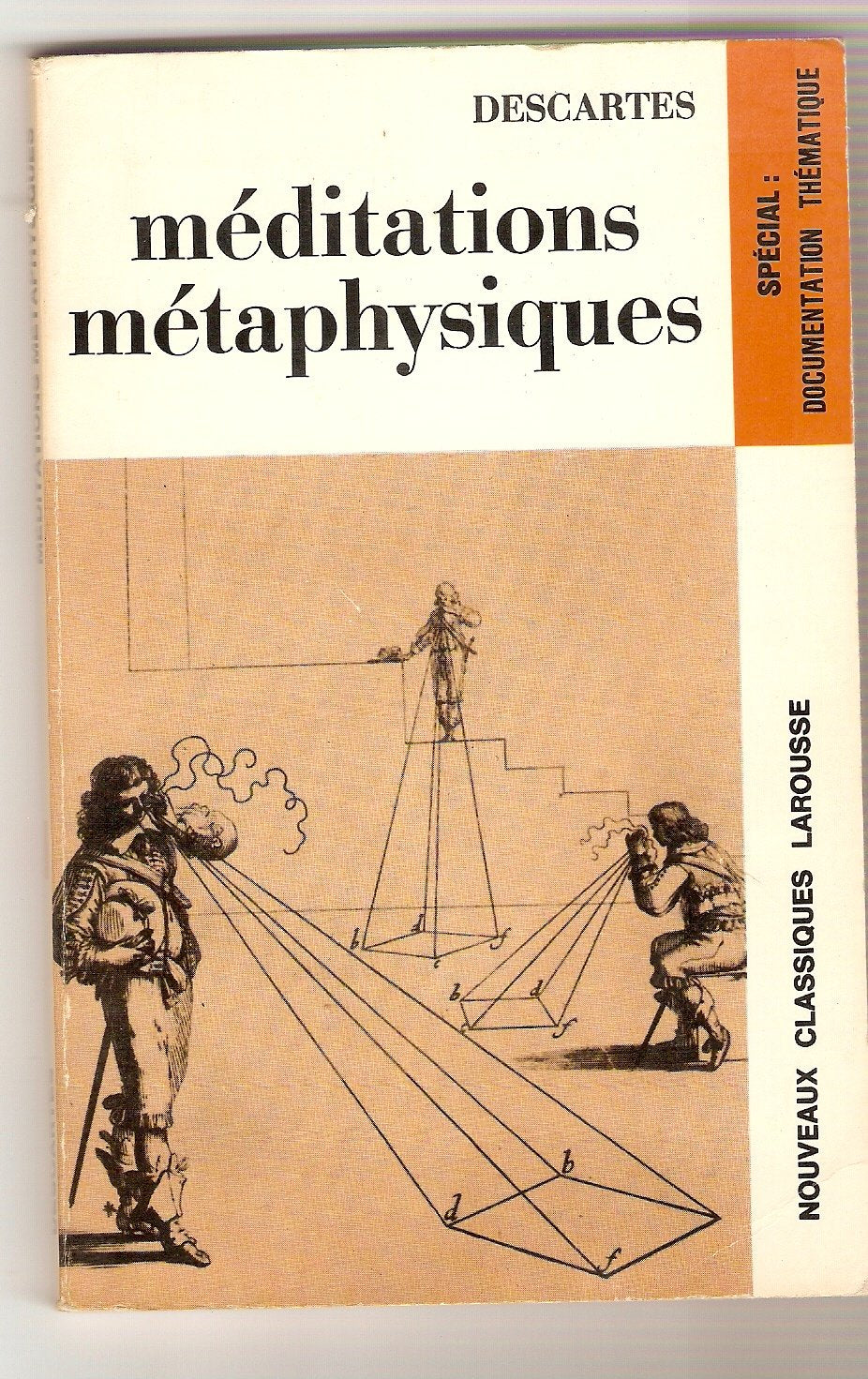 Méditations métaphysiques: Objections et réponses suivies de quatre lettres Philosophy
