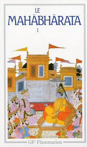 Le Mahabharata. Vol. 1 Classics