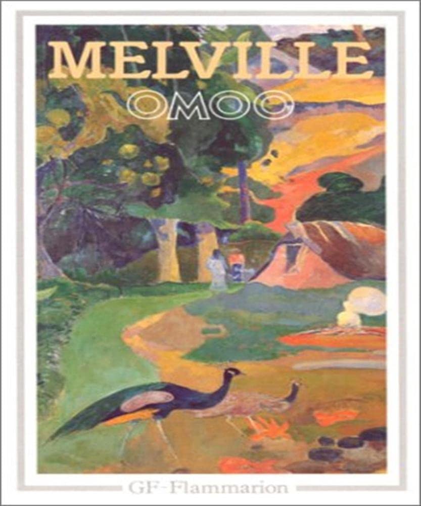Omoo: - TRADUIT DE L'ANGLAIS - EDITION ETABLIE Classics