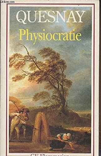 Physiocratie : Droit naturel, Tableau économique et autres textes Business, Finance & Career