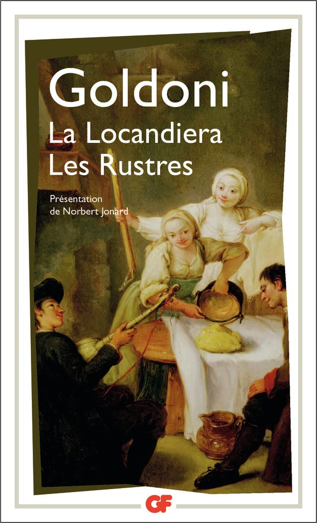 La Locandiera - Les Rustres book