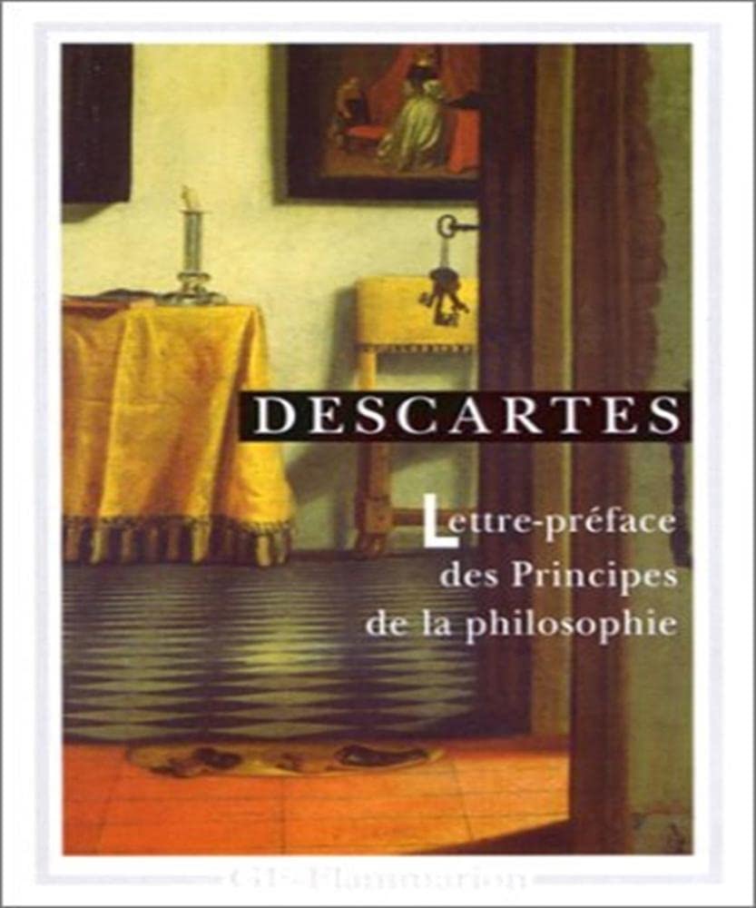 Lettre-préface des principes de la philosophie book