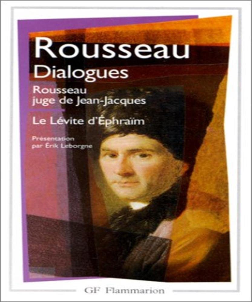 Dialogues: Rousseau juge de Jean-Jacques - Le Lévite d'Ephraïm book