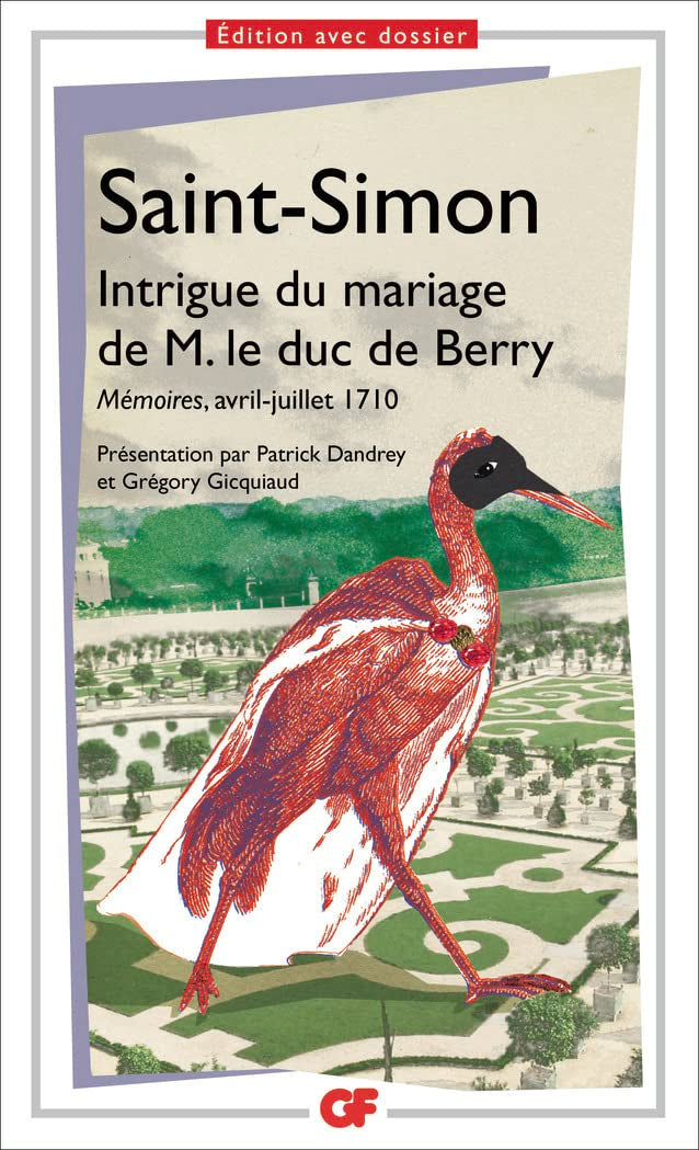 Intrigue du mariage de M. le duc de Berry: Mémoires, avril-juillet 1710 book
