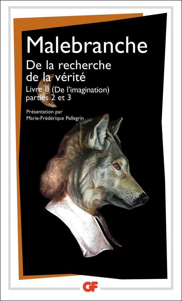 De la recherche de la vérité: Livre II (De l'imagination), partie 2 et 3 book