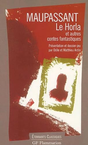 Horla et autres contes fantastiques (Le) Classics