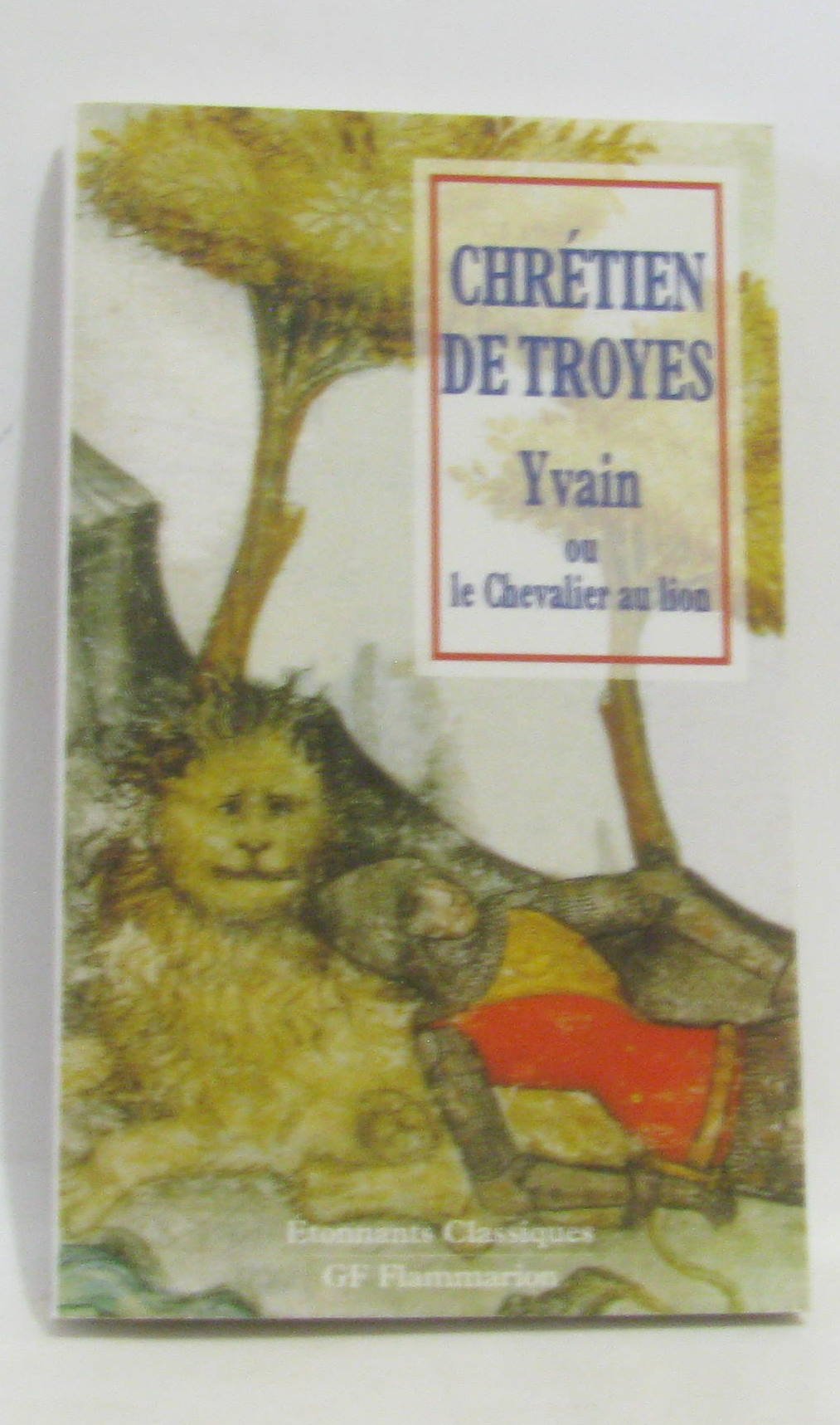 Yvain ou le chevalier au lion Classics