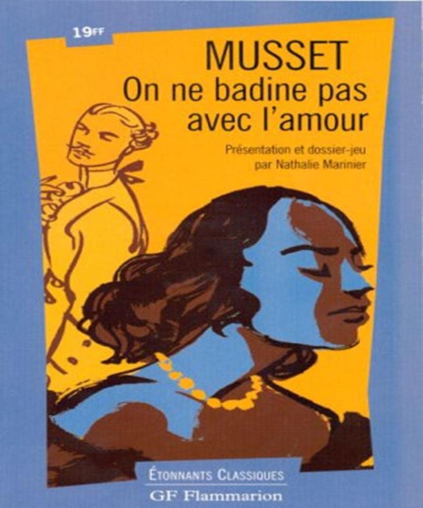 On ne badine pas avec l'amour Drama