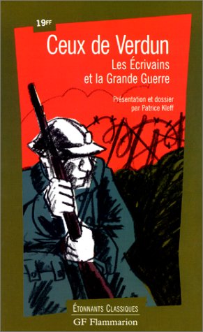 Les Ecrivains et la Grande Guerre book