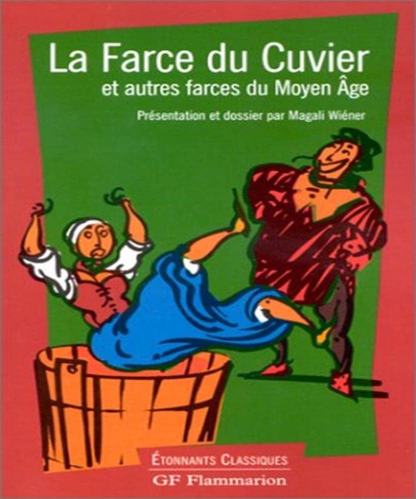 La farce du Cuvier et autres farces du Moyen Age book