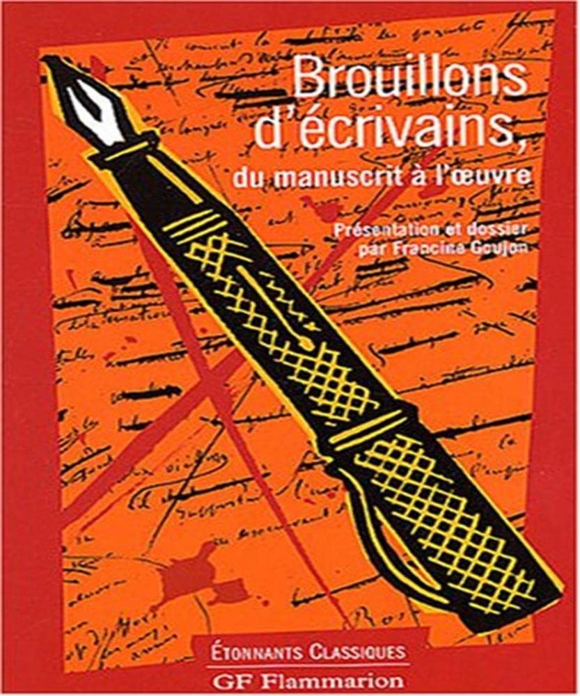 Brouillons d'écrivains : Du manuscrit à l'oeuvre book
