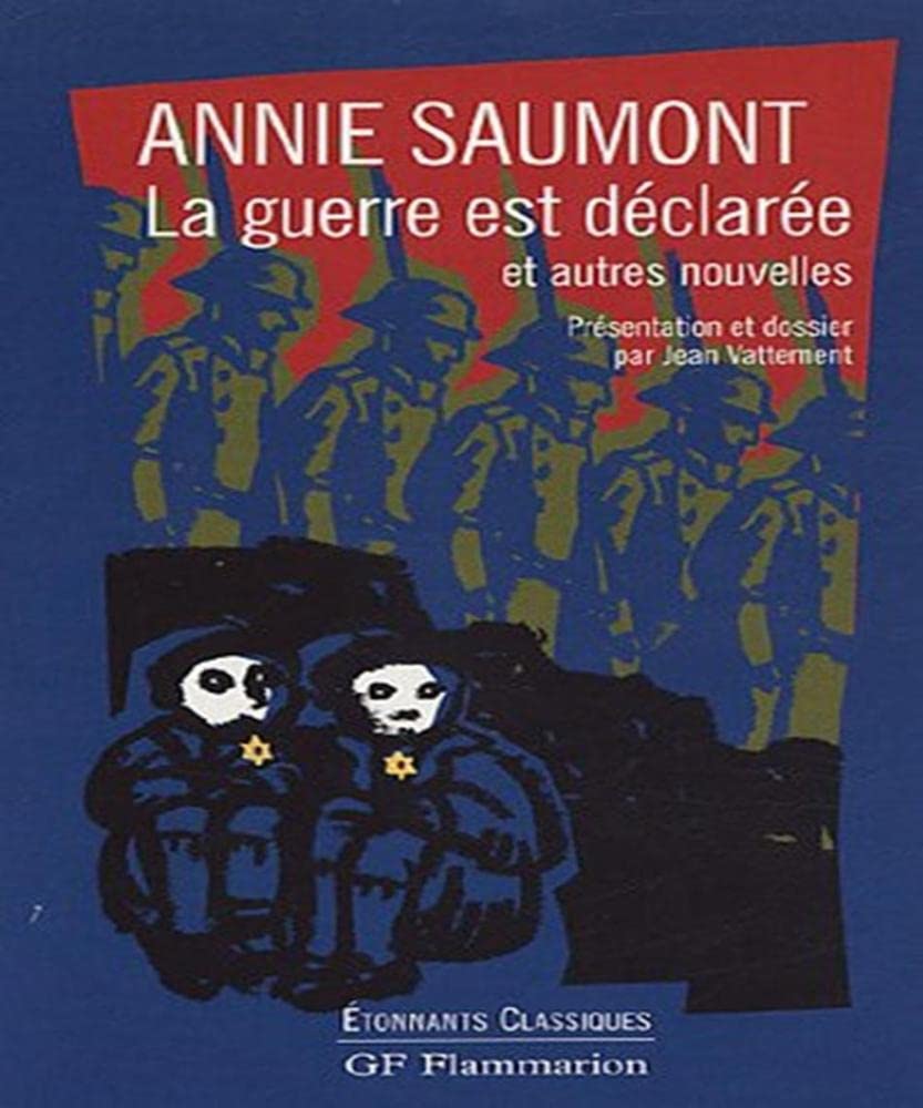 La guerre est déclarée et autres nouvelles Classics
