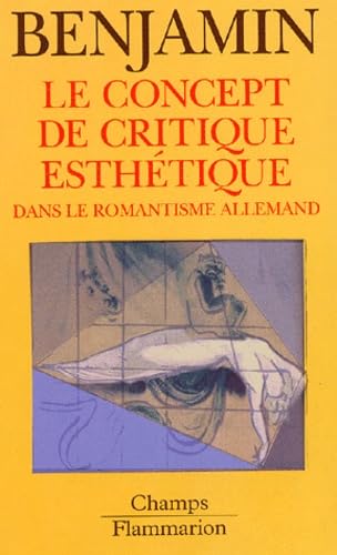 Le Concept de critique esthétique dans le romantisme allemand Books