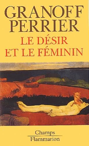 Le Désir et le Féminin book