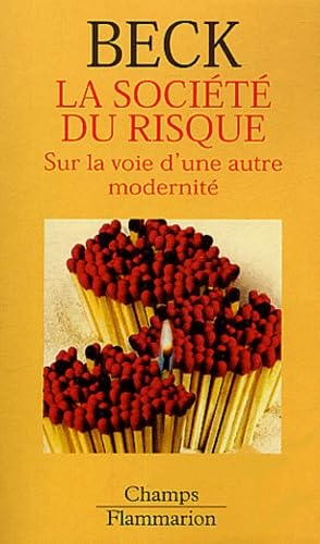 La Société du risque : Sur la voie d'une autre modernité book