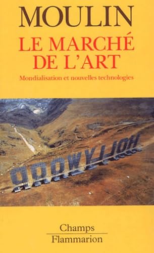 Marche de l'art (Le): MONDIALISATION ET NOUVELLES TECHNOLOGIES book