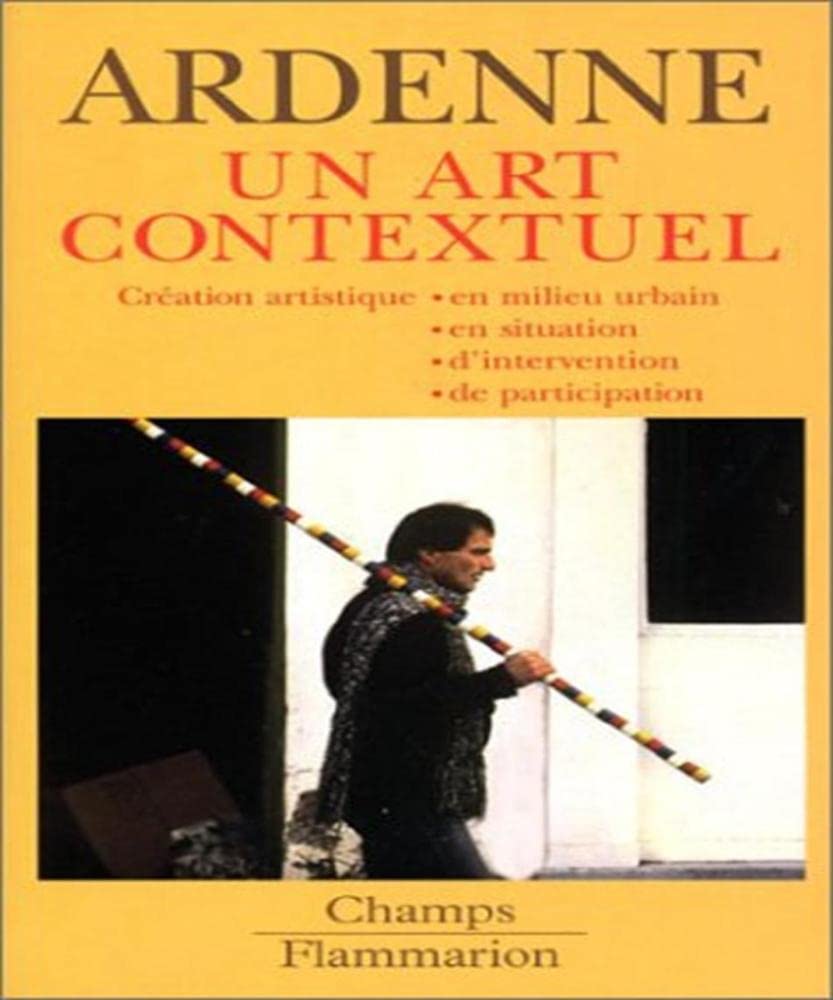 Art contextuel (Un): CREATION ARTISTIQUE EN MILIEU URBAIN EN SITUATION D'INTERVENTION DE PARTICIPATIO book