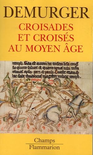 Croisades et croises au moyen age Politics & History