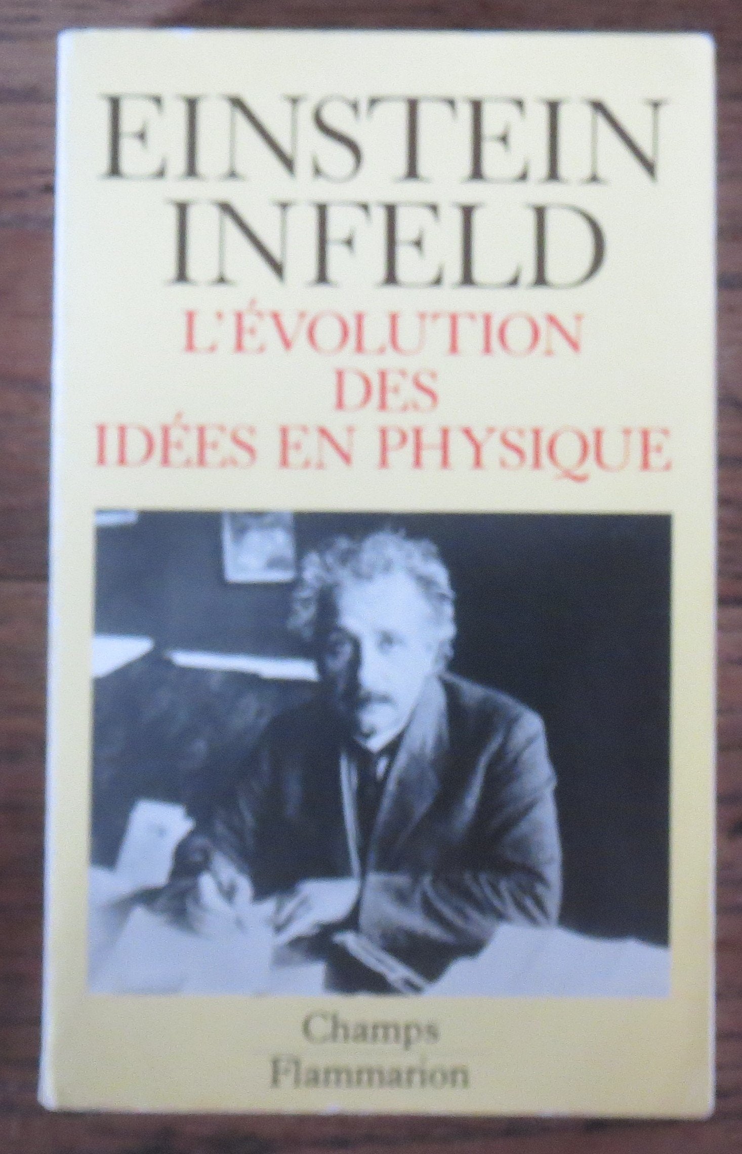 L'évolution des idées en physique : Des premiers concepts aux théories de la relativité et des quanta book
