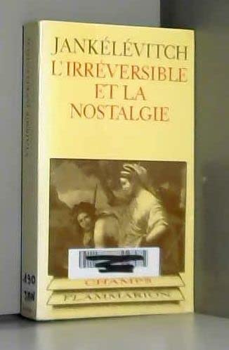 L'Irréversible et la nostalgie book