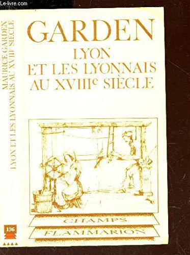 Lyon et les Lyonnais au 18e siècle book