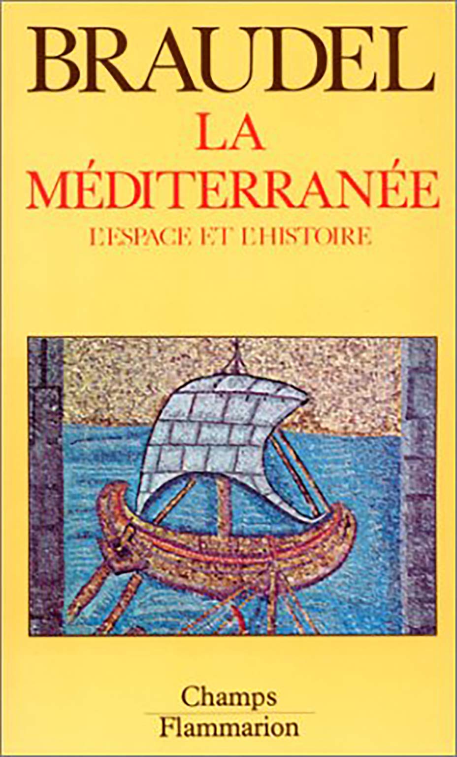 La méditerranée. Tome I. L'espace et l'histoire Politics & History